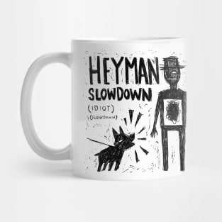 Hey Man - The Tourist Illustrated Lyrics Mug